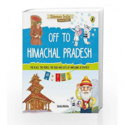 Discover India: Off to Himachal Pradesh by Sonia Mehta Book-9780143440826