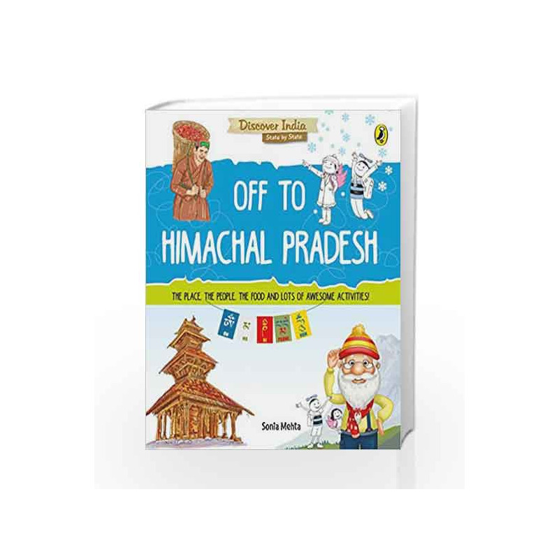 Discover India: Off to Himachal Pradesh by Sonia Mehta Book-9780143440826