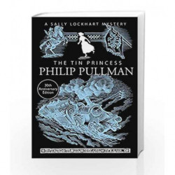 The Tin Princess (A Sally Lockhart Mystery) by Philip Pullman Book-9781407154220