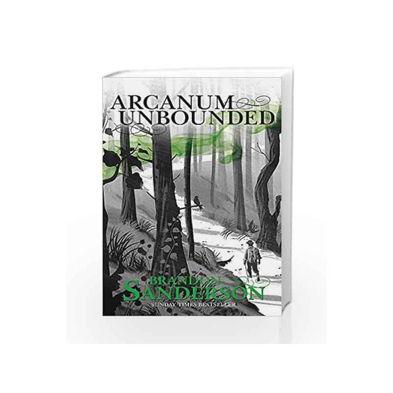 Arcanum Unbounded: The Cosmere Collection by Brandon Sanderson Book-9781473218048