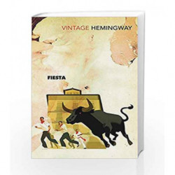 Fiesta: The Sun Also Rises (Vintage Classics) by Ernest Hemingway Book-9780099285038