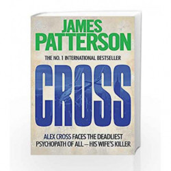 Cross (Alex Cross) by James Patterson Book-9780755349401