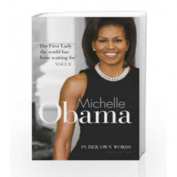 Michelle Obama In Her Own Words by Lisa Rogak Book-9780753519752