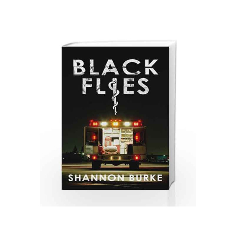 Black Flies by Shannon Burke Book-9781846552830