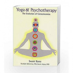 Yoga and Psychotherapy: The Evolution of Consciousness by RAMA SWAMI Book-9780893890360