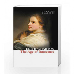 The Age of Innocence (Collins Classics) by Edith Wharton Book-9780007368648