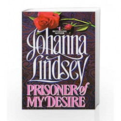 Prisoner of My Desire (Avon Historical Romance) by Johanna Lindsey Book-9780380756278