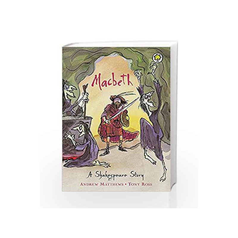 Macbeth: Shakespeare Stories for Children by Andrew Matthews Book-9781841213446