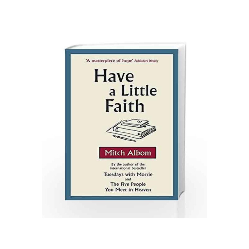 Have A Little Faith by Mitch Albom Book-9780751537529
