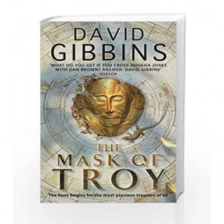 The Mask of Troy (Jack Howard Series) by David Gibbins Book-9780755358120