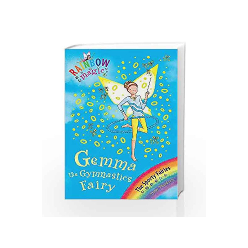 Gemma the Gymnastic Fairy: The Sporty Fairies Book 7 (Rainbow Magic) by Daisy Meadows Book-9781846168949