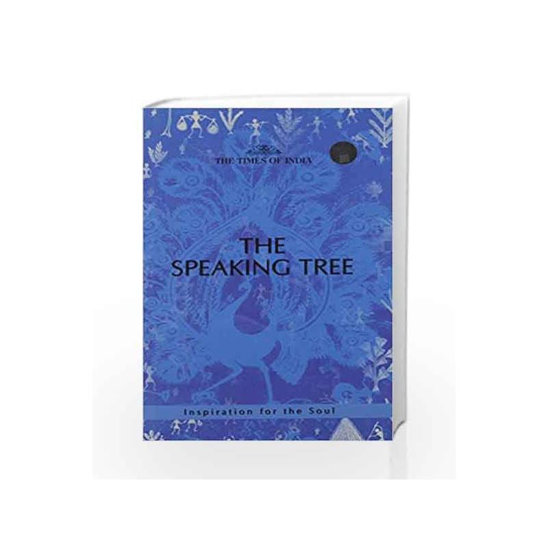 The Speaking Tree Inspiration for the Soul by Times Group Book-9789380942124