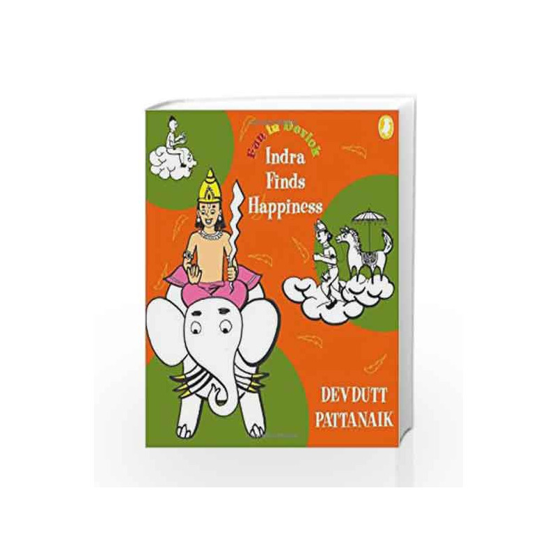 Indra Finds Happiness (Fun in Devlok) by Devdutt Pattanaik Book-9780143331681