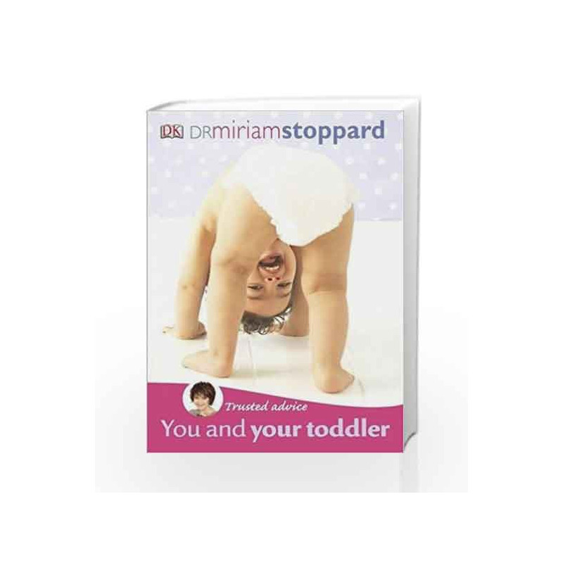 Trusted Advice You and Your Toddler by Miriam Stoppard Book-9781405356510