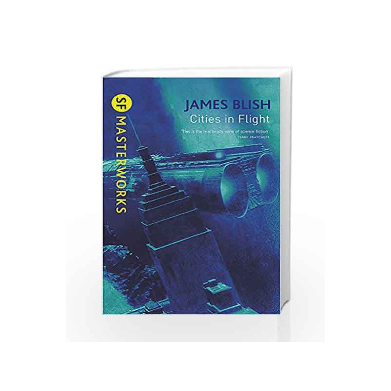 Cities In Flight (S.F. Masterworks) by James Blish Book-9780575094178