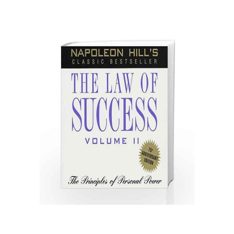 2: The Law of Success, Volume II: The Principles of Personal Power by Napoleon Hill Book-9781932429084