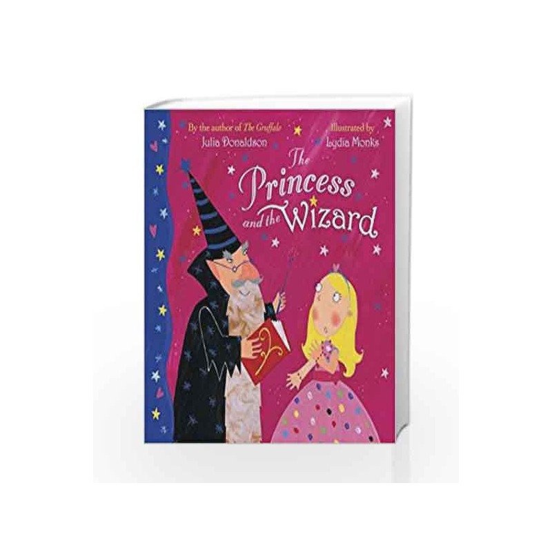 The Princess and the Wizard by Julia Donaldson Book-9781405090766