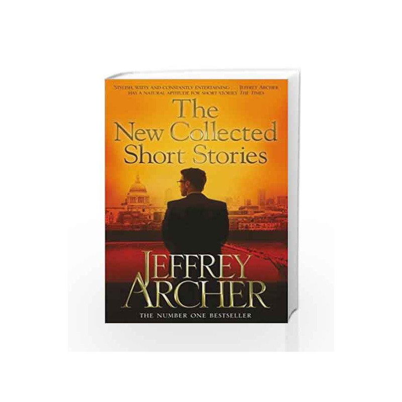 The New Collected Short Stories by Jeffrey Archer Book-9780330454452