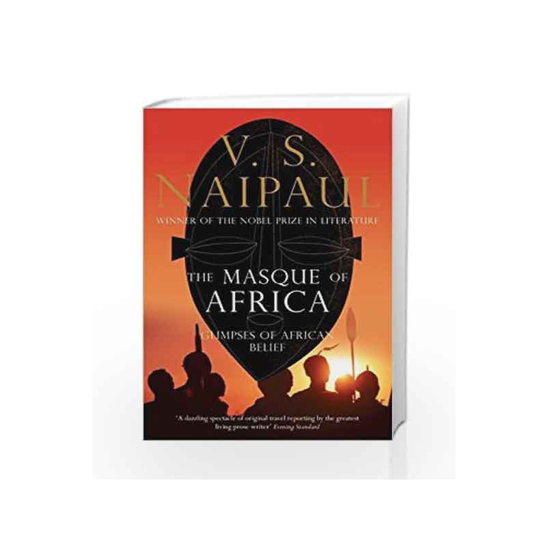 The Masque of Africa by V.S. Naipaul Book-9780330472043