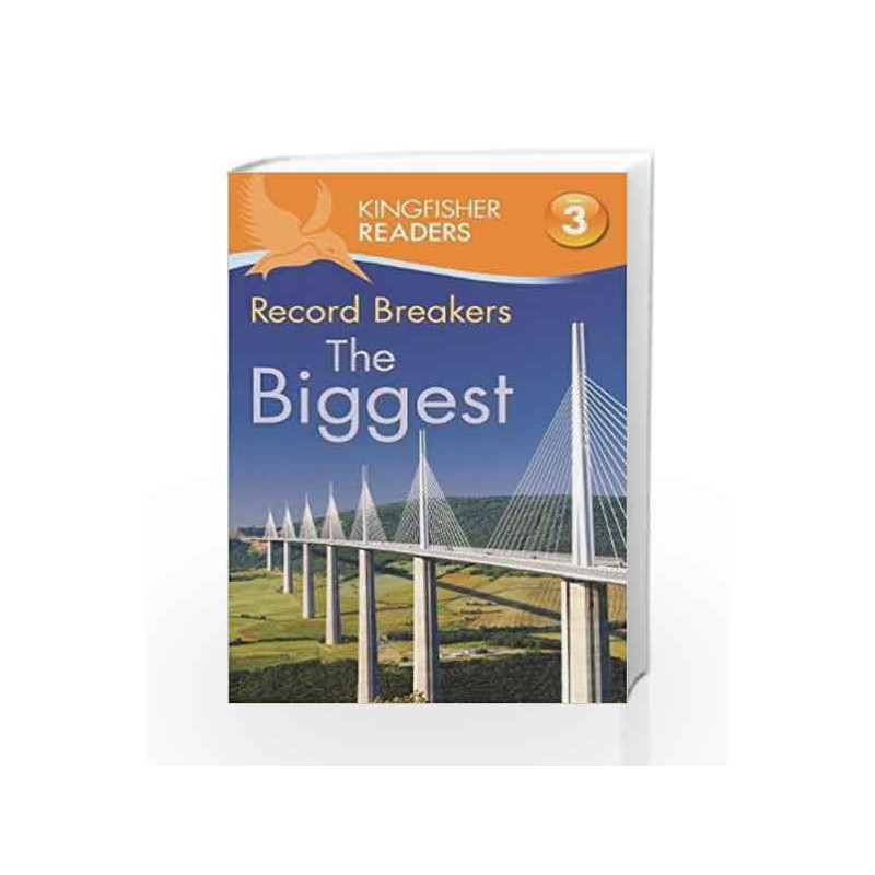 Kingfisher Readers: Record Breakers - The Biggest (Level 3: Reading Alone with Some Help) by Claire Llewellyn Book-9780753430576