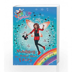 Rainbow Magic: The Showtime Fairies: 99: Madison the Magic Show Fairy by Daisy Meadows Book-9781408312865
