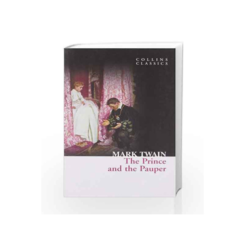 The Prince and the Pauper (Collins Classics) by Mark Twain Book-9780007420063