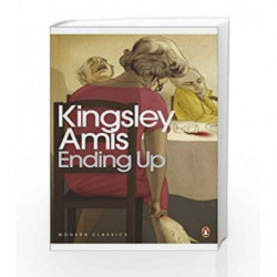 Ending Up (Penguin Modern Classics) by Kingsley Amis Book-9780141194233