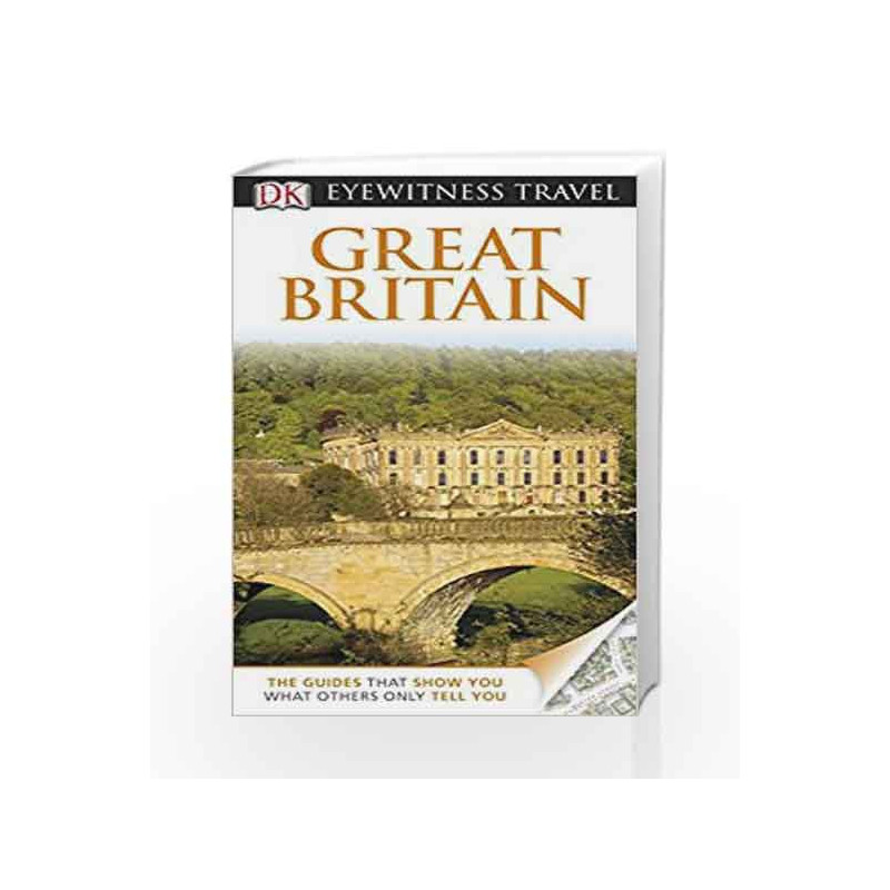 DK Eyewitness Travel Guide: Great Britain by Michael Leapman Book-9781405358507