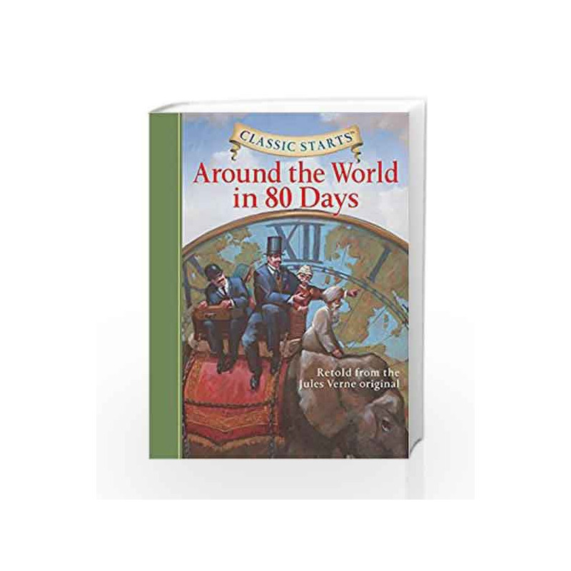 Around the World in 80 Days (Classic Starts) by Verne, Jules Book-9781402736896