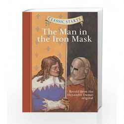 The Man in the Iron Mask (Classic Starts) by Dumas, Alexandre Book-9781402745799