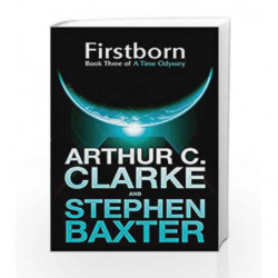 Firstborn: A Time Odyssey Book Three (Time Odyssey 3) by Arthur C. Clarke Book-9780575083417