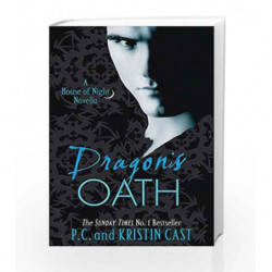 Dragon's Oath: Number 1 in series (House of Night) by P. C. Cast Book-9781907411182