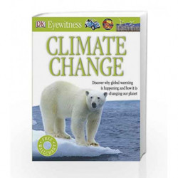 Climate Change (Eyewitness) by Dorling Kindersley and John Woodward Book-9781405373265