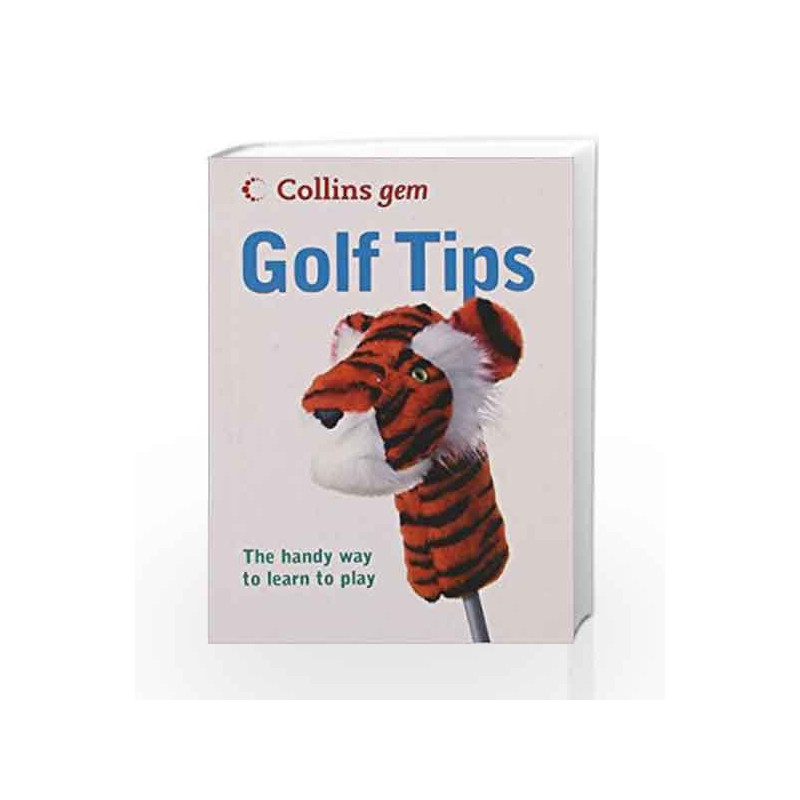 Golf Tips (Collins Gem) by Collins Expert Book-9780007446148