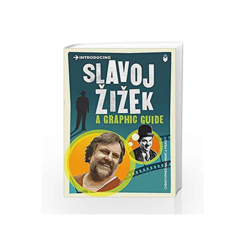 Introducing Slavoj Zizek: A Graphic Guide by Kul-Want Christopher & Piero Book-9781848312937