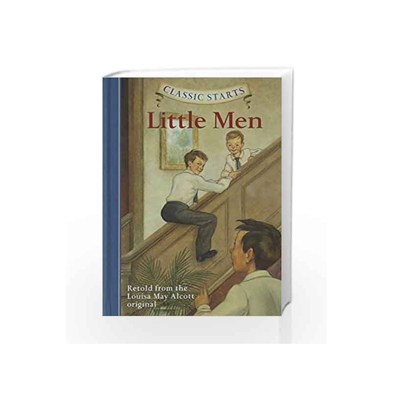 Little Men (Classic Starts) by Alcott, Louisa May Book-9781402754234