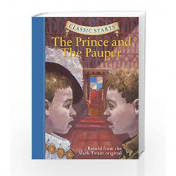 The Prince and the Pauper (Classic Starts) by Twain, Mark J. Book-9781402736872