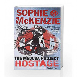 The Medusa Project: The Hostage by SOPHIE MCKENZIE Book-9781847385260