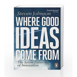 Where Good Ideas Come From: The Seven Patterns of Innovation by Steven Johnson Book-9780141033402