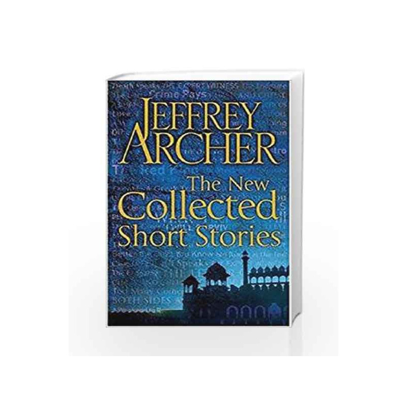 The New Collected Short Stories by Jeffrey Archer Book-9781447211068