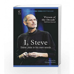 I, Steve - Steve Jobs In His Own Words by George Beahm Book-9789350292006