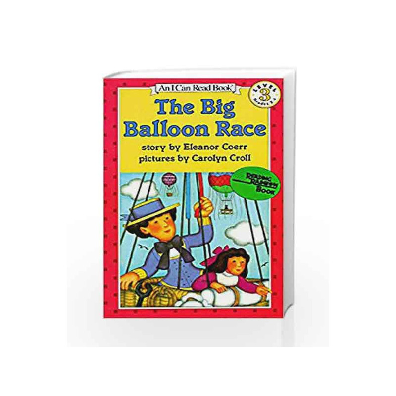 The Big Balloon Race (I Can Read Level 3) by Eleanor Coerr Book-9780064440530