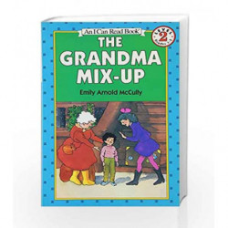 The Grandma Mix - Up (I Can Read Level 2) by Emily Arnold McCully Book-9780064441506
