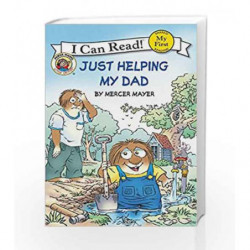 Little Critter: Just Helping My Dad (My First I Can Read) by Mercer Mayer Book-9780060835637