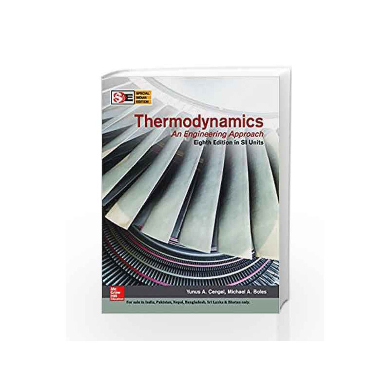 Thermodynamics: An Engineering Approach (SIE) by Yunus A Cengel