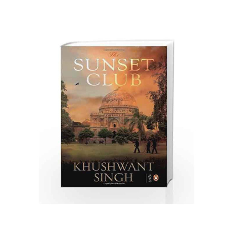 The Sunset Club by Khushwant Singh Book-9780143417798