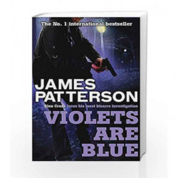 Violets are Blue (Alex Cross) by James Patterson Book-9780755349357