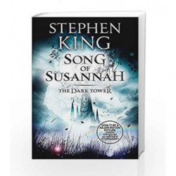 The Dark Tower VI: Song of Susannah: 6 by Stephen King Book-9781444723496