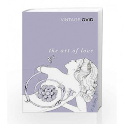 The Art of Love (Vintage Classics) by Ovid Book-9780099518822