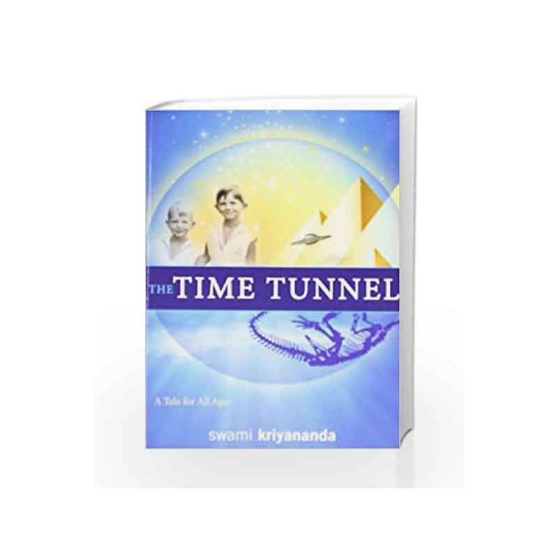 The Time Tunnel by Swami Kriyananda Book-9788189430559